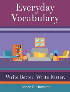 Everyday Vocabulary Builders - Ashan R Hampton