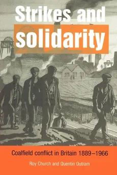 Strikes and Solidarity - Roy A. Church