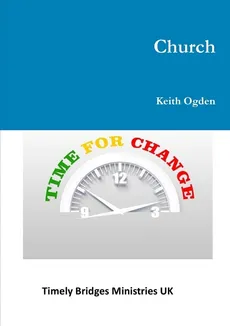 Church- Time For Change - Keith Ogden