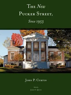 The New Pucker Street, Since 1953 - John P. Curtin