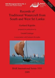 Records of Traditional Watercraft from South and West Sri Lanka - Gerhard Kapitän