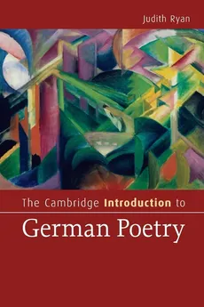 The Cambridge Introduction to German Poetry - Judith Ryan