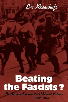 Beating the Fascists? - Eve Rosenhaft