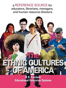 The Ethnic Cultures of America - P R Fischetti