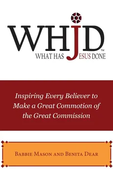 WHJD What Has Jesus Done - Babbie Mason