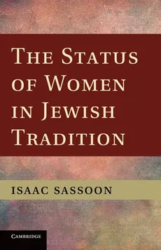 The Status of Women in Jewish Tradition - Isaac Sassoon