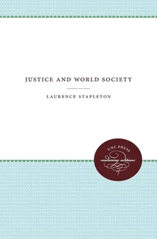 Justice and World Society - Laurence Stapleton