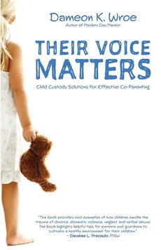 Their Voice Matters - Dameon K. Wroe
