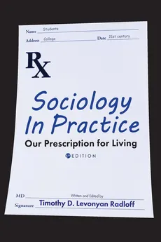 Sociology in Practice - Radloff Timothy D Levonyan