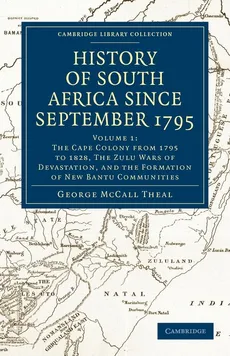 History of South Africa Since September 1795 - Volume 1 - George McCall Theal