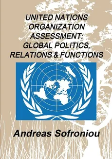 UNITED NATIONS ORGANIZATION ASSESSMENT - Andreas Sofroniou