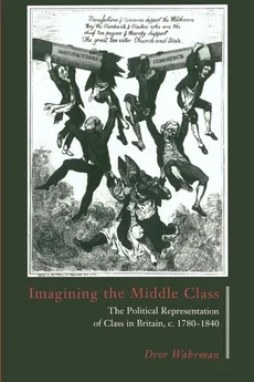 Imagining the Middle Class - Wahrman Dror