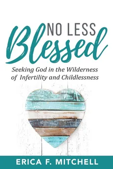 No Less Blessed - Erica F Mitchell