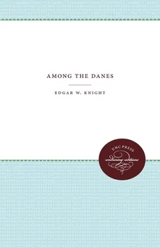 Among the Danes - Edgar W. Knight