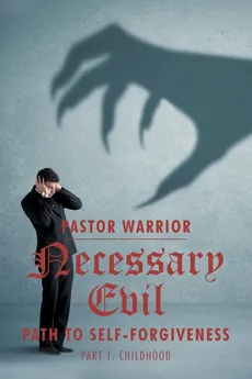 Necessary Evil - Pastor Warrior