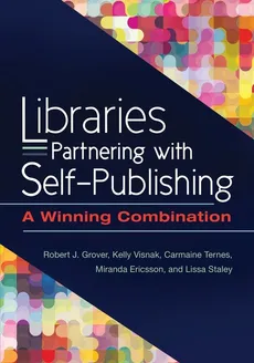 Libraries Partnering with Self-Publishing - Robert Grover