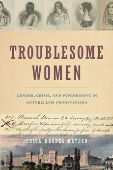 Troublesome Women - Erica Rhodes Hayden