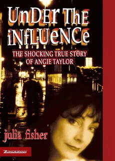 Under the Influence - Julia Fisher