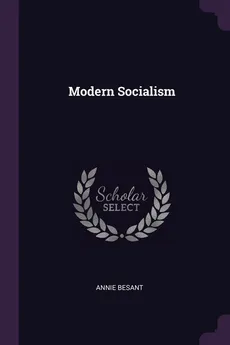 Modern Socialism - Annie Besant
