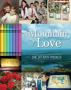A Mountain of Love - Dr Jo Ann Pierce