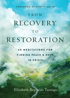 From Recovery to Restoration - Turnage Elizabeth Reynolds