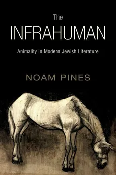 The Infrahuman - Noam Pines
