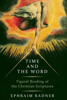 Time and the Word - Ephraim Radner