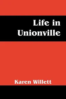 Life in Unionville - Karen Willett