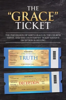 The "Grace" Ticket - Brian Saylor