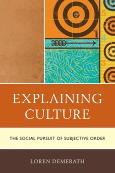 Explaining Culture - Loren Demerath