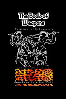 The Book Of Weapons - Jonathan Kristian Wain