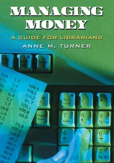 Managing Money - Anne M Turner