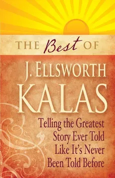 Best of J. Ellsworth Kalas - J Ellsworth Kalas