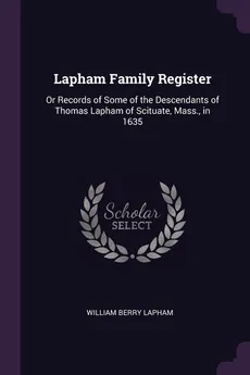 Lapham Family Register - William Berry Lapham