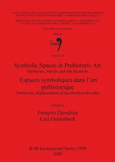 Symbolic Spaces in Prehistoric Art / Espaces symboliques dans l'art préhistorique