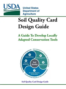 Soil Quality Card Design Guide - A Guide To Develop Locally Adapted Conservation Tools - of Agriculture U.S. Department