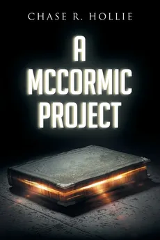A McCormic Project - Chase R. Hollie