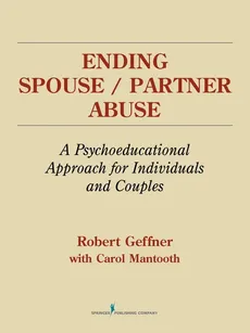 Ending Spouse/ Partner Abuse - Harilyn Rousso