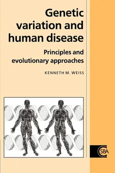 Genetic Variation and Human Disease - Csba Weiss