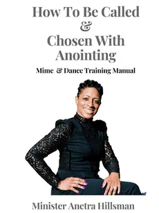 How to Be Called & Chosen with anointing - Minister Anetra Hillsman