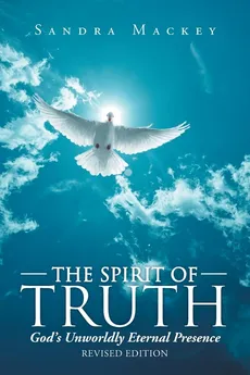 The Spirit of Truth - Sandra Mackey