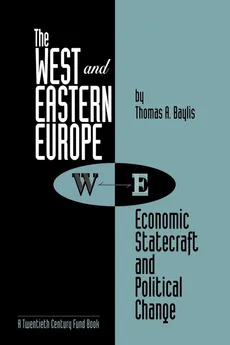 The West and Eastern Europe - Thomas A. Baylis