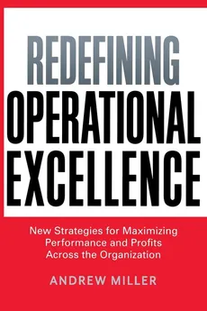 Redefining Operational Excellence - Andrew Miller