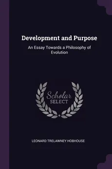 Development and Purpose - Leonard Trelawney Hobhouse