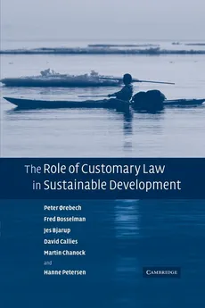 The Role of Customary Law in Sustainable Development - Orebech Peter
