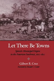 Let There Be Towns - Gilbert R. Cruz