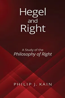 Hegel and Right - Philip J. Kain