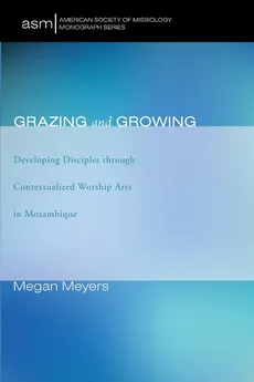 Grazing and Growing - Megan Meyers
