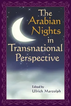 The Arabian Nights in Transnational Perspective
