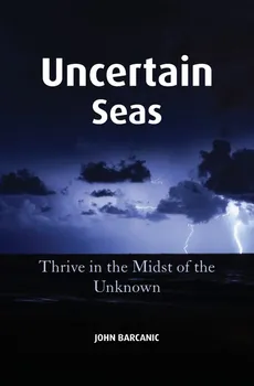 Uncertain Seas - John Barcanic